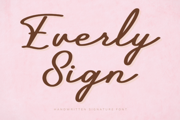 Everly Sign: A Modern Handwritten Font for Elegant Branding