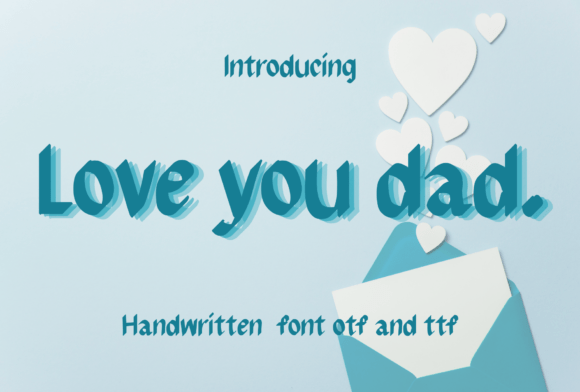 Love You Dad: A Bold Handwritten Font for Heartfelt Projects