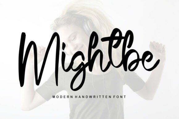 Mightbe: A Handwritten Font for Distinctive Branding